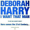 I Want That Man von Deborah Harry