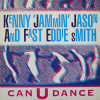 Can U Dance von “Fast” Eddie Smith