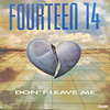 Don’t Leave Me von Fourteen 14
