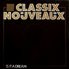 Is It A Dream von Classix Nouveaux