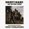 Good Vibrations von Marky Mark