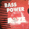 Bass Power von Raze