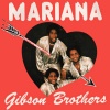 Mariana von Gibson Brothers