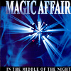 In The Middle Of The Night von Magic Affair