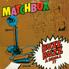 Buzz Buzz A Diddle It von Matchbox