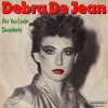 Are You Lovin’ Somebody von Debra DeJean